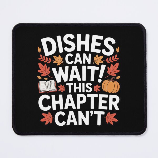 Item preview, Dishes Can Wait This Chapter Can’t Reading designed and sold by Sandrhaus.
