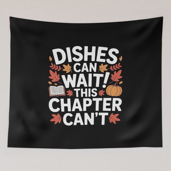 Item preview, Dishes Can Wait This Chapter Can’t Reading designed and sold by Sandrhaus.