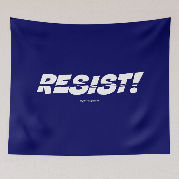 Item preview, RESIST! v1 designed and sold by Say The Thing Tee.
