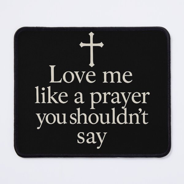 Item preview, Love Me Like a Prayer – Forbidden Romance Quote – Gothic Cross Typography Design designed and sold by Mouraludia.