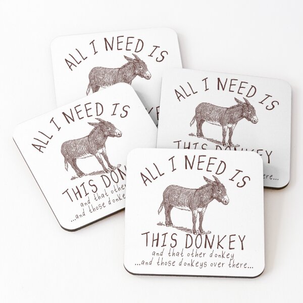 Item preview, All I Need Is This Donkey designed and sold by PrettyInk.