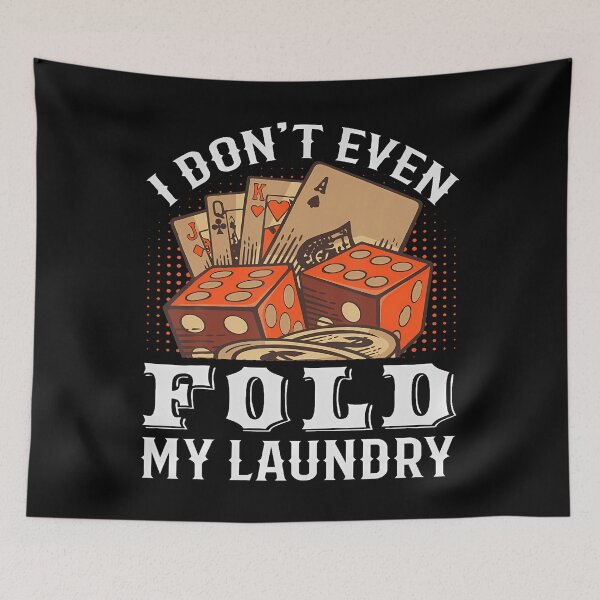 Item preview, Funny Poker Player Saying Card Game - Fold My Laundry designed and sold by BeverlyBrenda.