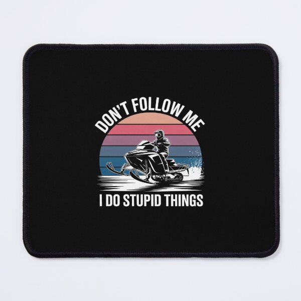 Item preview, Don’t Follow Me Snowmobile Lover Riders designed and sold by ryukaizox1.