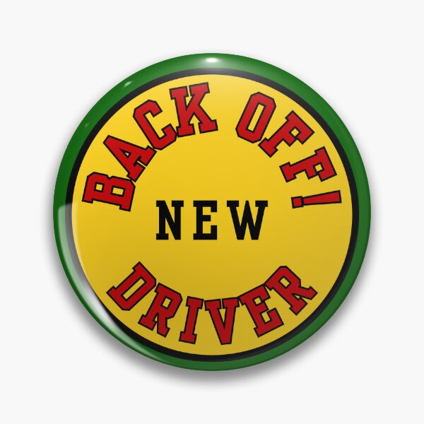 Item preview, DRIVERS SIGN, CAR, BACK OFF!  NEW DRIVER, NOVELTY  designed and sold by AASparksDesigns.