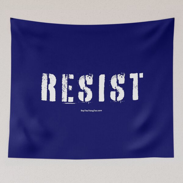 Item preview, RESIST v3 designed and sold by Say The Thing Tee.