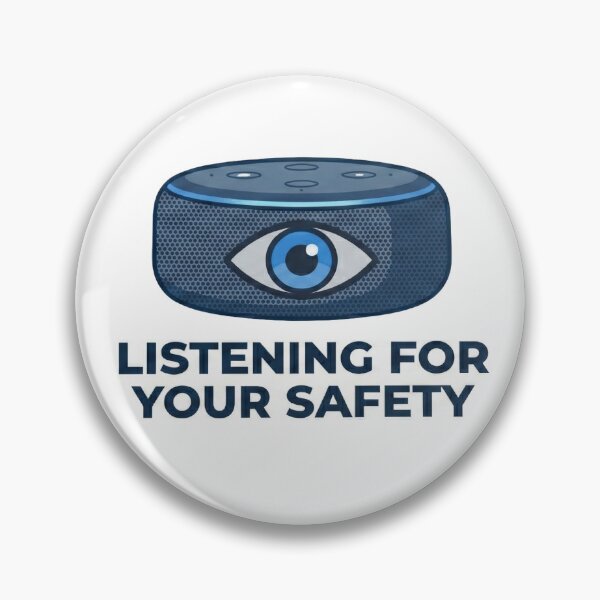 Item preview, urveillance Smart Speaker "Listening For Your Safety" designed and sold by evanmack90.
