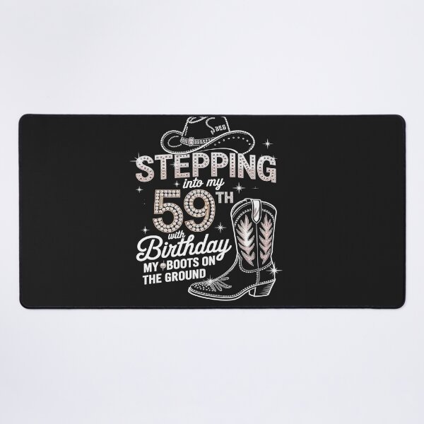 Item preview, Stepping Into My 59th Birthday With My Boots On The Ground designed and sold by tkhrbika.
