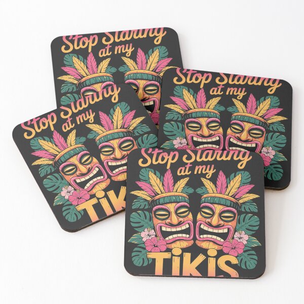 Item preview, Stop Staring at My Tikis Hawaiian Aloha Summer Luau Tropical 3 designed and sold by tkhrbika.