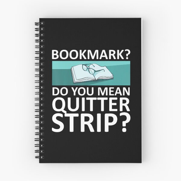 Item preview, Bookmarks Are For Quitters Funny Reading designed and sold by AdellGretchen.