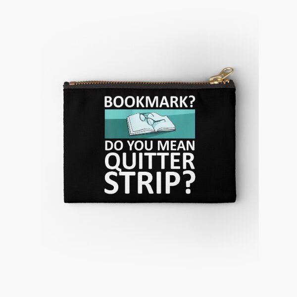 Item preview, Bookmarks Are For Quitters Funny Reading designed and sold by AdellGretchen.