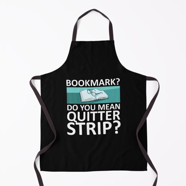Item preview, Bookmarks Are For Quitters Funny Reading designed and sold by AdellGretchen.