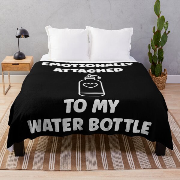 Item preview, Funny Hydration Emotionally Attached To My Water Bottle designed and sold by BrandyMegan.