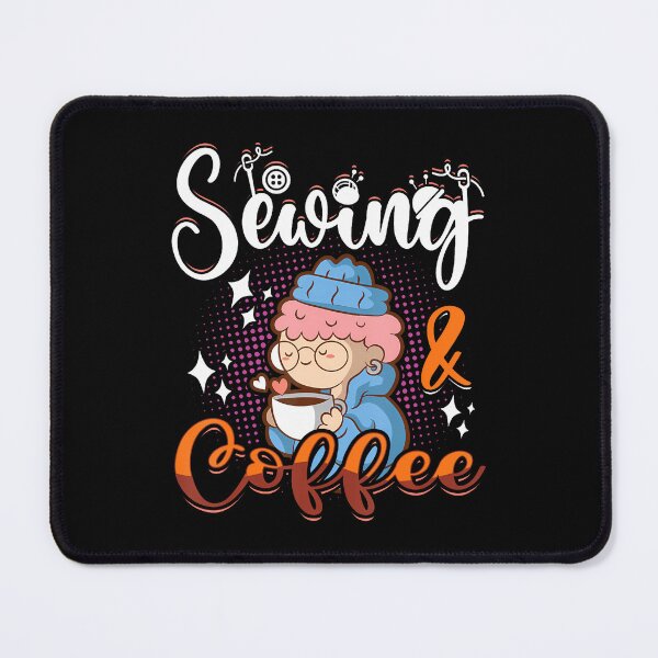 Item preview, Sewing  Coffee Quilting - Sewer Quilters Novelty - Sewing designed and sold by DanielleTonia.