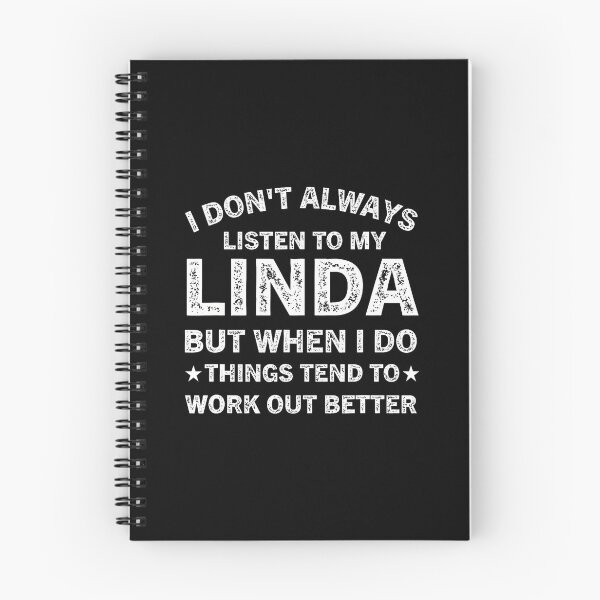 Item preview, I Don'T Always Listen To My Linda But When I Do Things Tend designed and sold by RuthSheila.