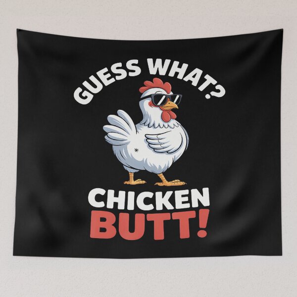 Item preview, Guess What Chicken Butt Funny Chicken Meme designed and sold by BrandyMegan.