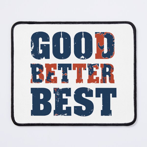 Item preview, Good Better Best. Chicago Bears.#2 designed and sold by EunsooLee.