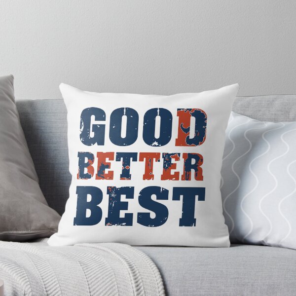 Item preview, Good Better Best. Chicago Bears.#2 designed and sold by EunsooLee.