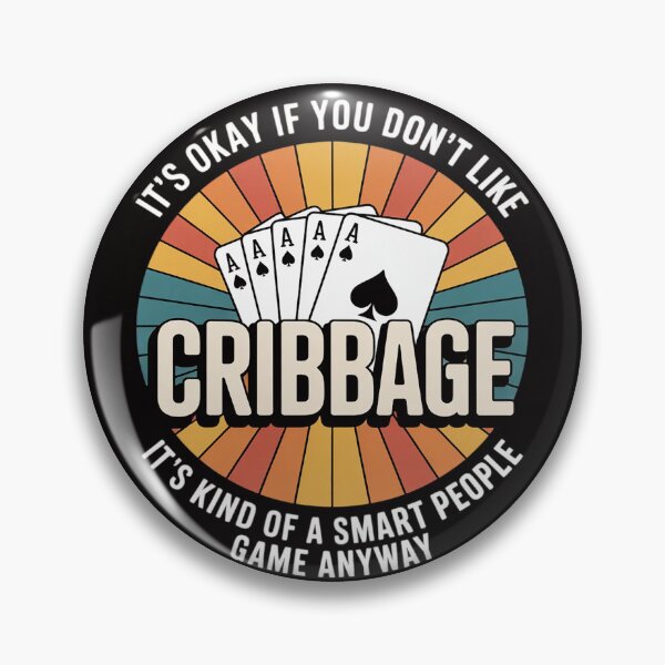 Item preview, It's Okay If You Don't Like Cribbage Cribbage Player designed and sold by margaridroso.