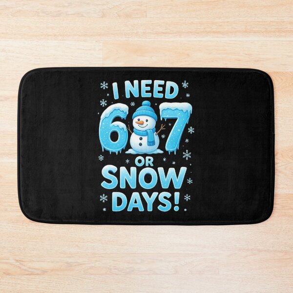 Item preview, I Need 6 7 Snow Days Funny Snowy Day Teacher and School designed and sold by AnitaBice.