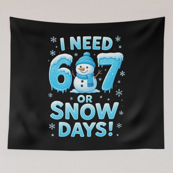 Item preview, I Need 6 7 Snow Days Funny Snowy Day Teacher and School designed and sold by AnitaBice.