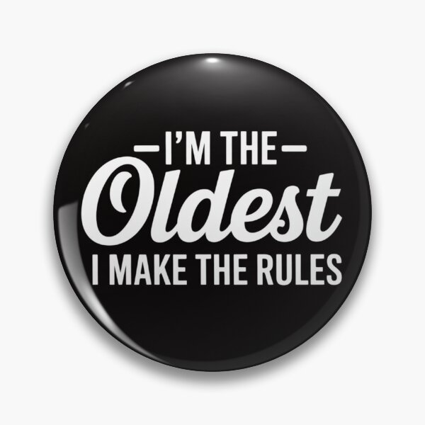 Item preview, I'm the oldest I make the rules designed and sold by margaridroso.