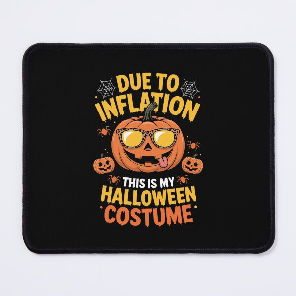 Item preview, Due to Inflation This is My Halloween Costume Pumpkin designed and sold by LinlinsDemons.