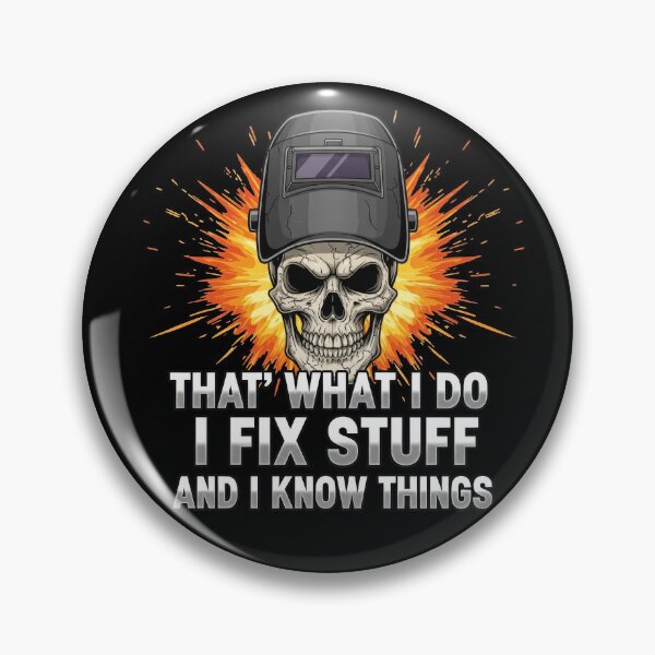 Item preview, I Fix Stuff and I Know Things – Funny Handyman Quote designed and sold by TextMood.