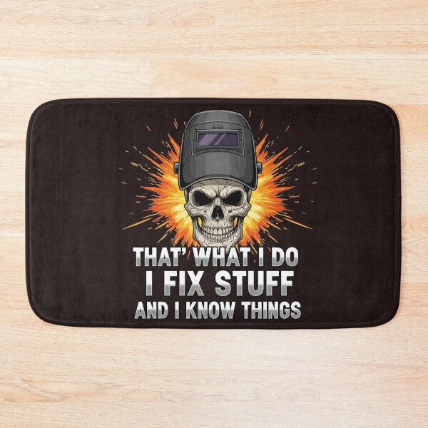 Item preview, I Fix Stuff and I Know Things – Funny Handyman Quote designed and sold by TextMood.