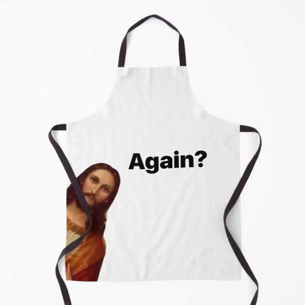 Item preview, Jesus "Again?" designed and sold by Terrero.