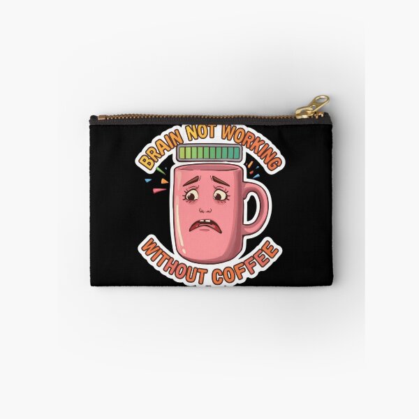 Item preview, Brain Not Working Without Coffee Humor designed and sold by Brossock.
