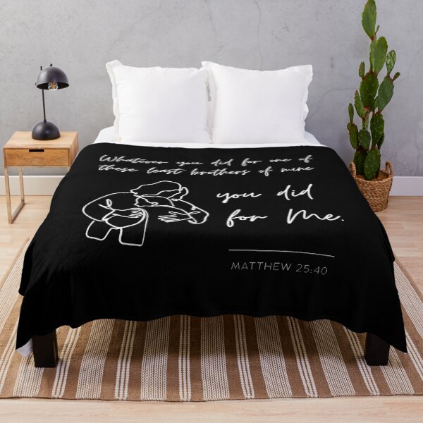 Item preview, Matthew 25 40 2540 Gospel Bible Verse Jesus Quote Christian designed and sold by JosephineCathy.