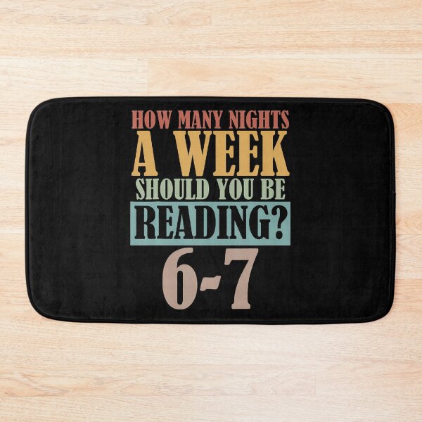 Item preview, Vintage How Many Nights A Week Should You Be Reading 6-7 designed and sold by DollieMichele.