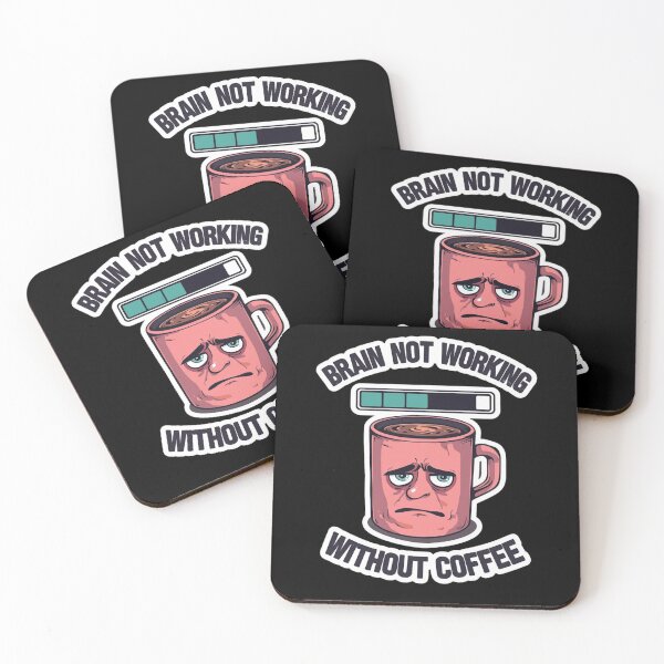 Item preview, Brain Not Working Without Coffee Humor designed and sold by Brossock.