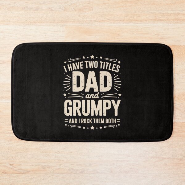 Item preview, I Have Two Titles Dad And Grumpy Father's Day Grumpy designed and sold by margaridroso.