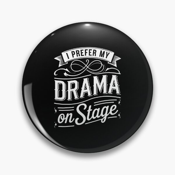 Item preview, Stage Manager I Prefer My Drama On Stage Theatre Manager designed and sold by MargieLauren.
