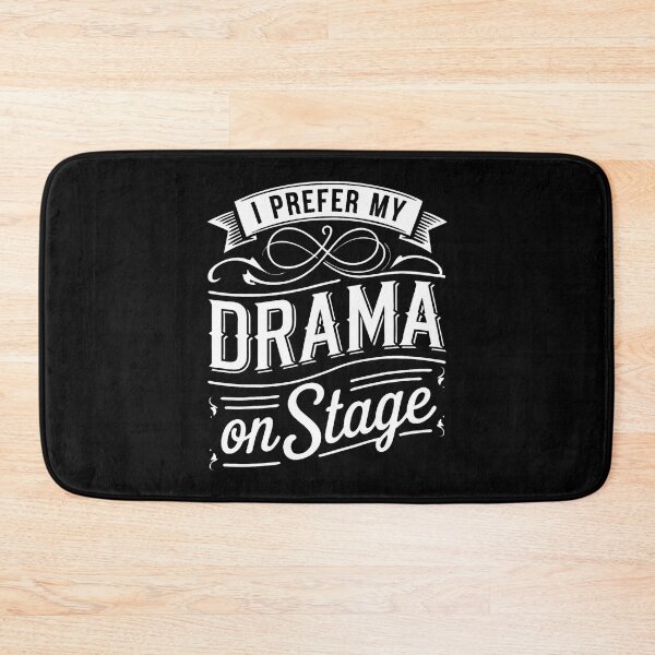 Item preview, Stage Manager I Prefer My Drama On Stage Theatre Manager designed and sold by MargieLauren.