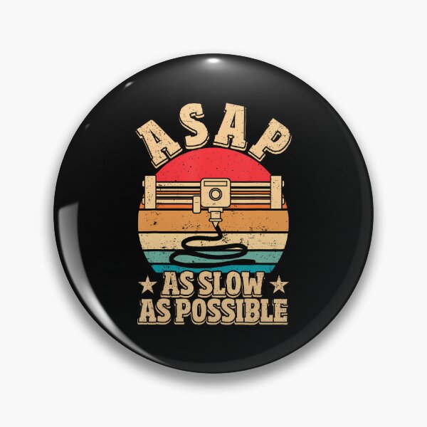 Item preview, Asap As Slow As Possible Retro 3D Printing designed and sold by RosaliaAmber.