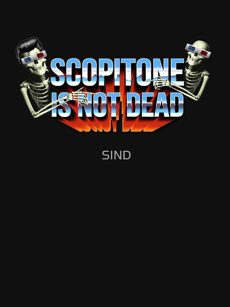 « SCOPITONE IS NOT DEAD » par SIND