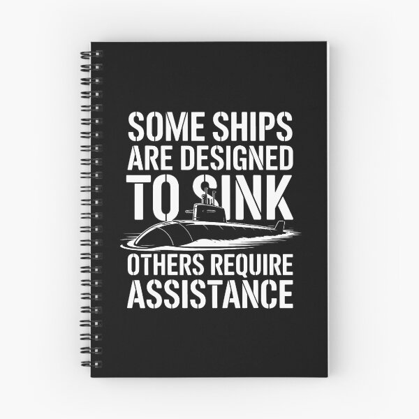 Item preview, Some Ships Are Designed To Sink Others Require Assistance designed and sold by KellyJudith.