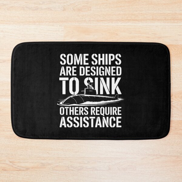 Item preview, Some Ships Are Designed To Sink Others Require Assistance designed and sold by KellyJudith.