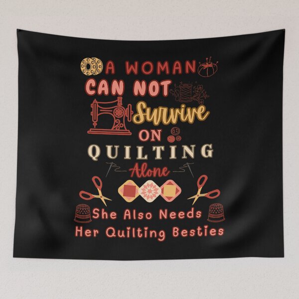 Item preview, A Woman Cannot Survive On Quilting Alone - Quilting Woman designed and sold by CeciliaMay1.