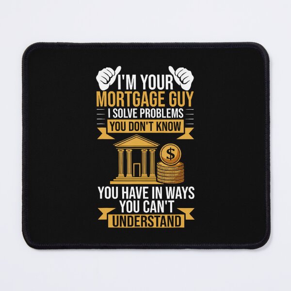 Item preview, Mortgage Advisor Mortgage Loan Officer Mortgage Broker designed and sold by AlanaKaren.