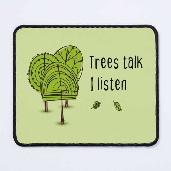 Item preview, Trees Talk I Listen Park Ranger, Tree and hiking designed and sold by Sarcastic designs.