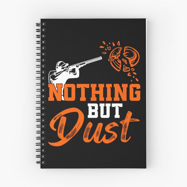 Item preview, Clay Target Shooting Nothing But Dust Shoot Trap Skeet designed and sold by MavisJoseph.