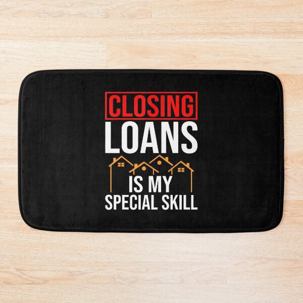 Item preview, Closing Loans Mortgage Advisor Loan Officer Mortgage Broker designed and sold by AndreaBonnie.