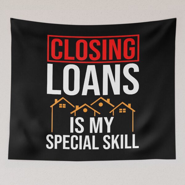 Item preview, Closing Loans Mortgage Advisor Loan Officer Mortgage Broker designed and sold by AndreaBonnie.
