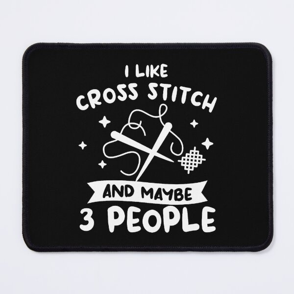 Item preview, I Like Cross Stitch And Maybe 3 People Crochet Quilting designed and sold by RosaliaAmber.