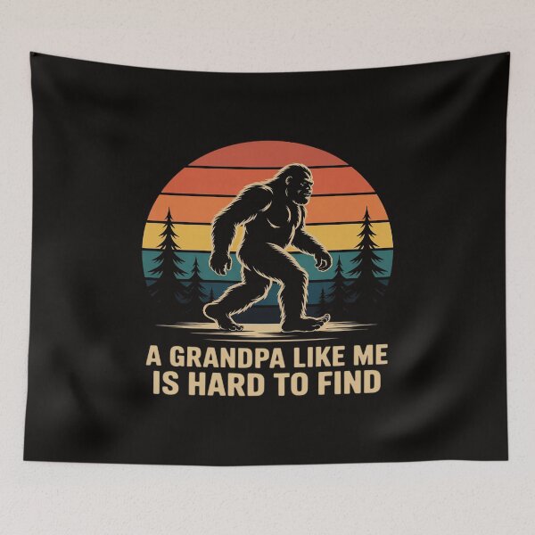 Item preview, A Grandpa Like Me Is Hard To Find, Bigfoot Grandpa designed and sold by silladive.