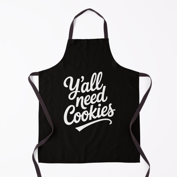 Item preview, Y'all Need Cookies Cookies Dealer Baking Bake Baker designed and sold by silladive.