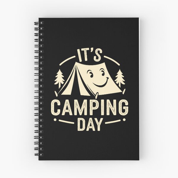 Item preview, It'S Camping Day Campsite Apparel For Camper  Camping designed and sold by PatsyMargie.